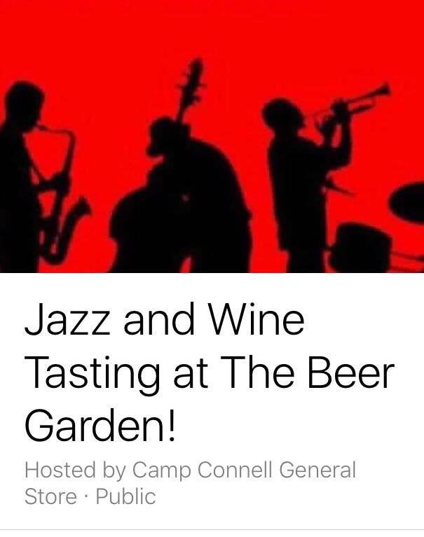 Jazz & Wine Tasting at  the Beer Garden at Camp Connell