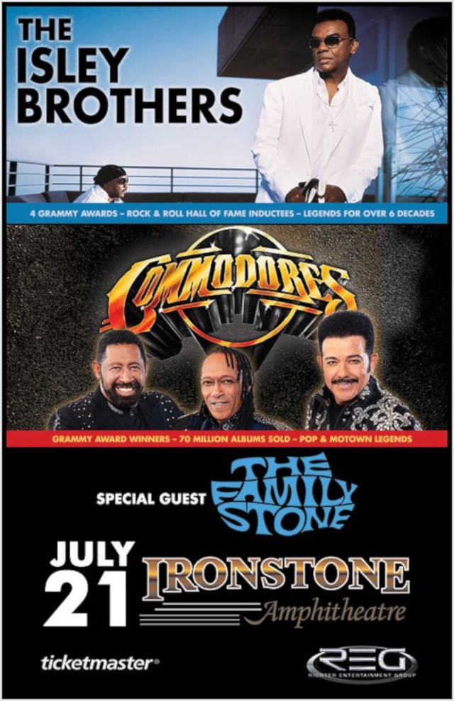 Isley Brothers & The Commodores with Special Guest The Family Stone at Ironstone July 21st