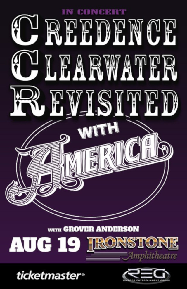 Creedence Clearwater Revival, America & Grover Anderson at Ironstone Tonight