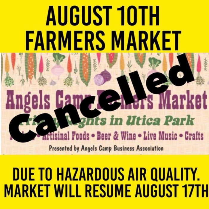 Friday Night’s Angels Camp Farmers Market Cancelled Due to Smoke