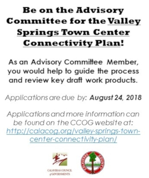 The Calaveras Council of Governments (CCOG) is soliciting applications for appointment to the Advisory Committee for the Valley Springs Town Center Connectivity Plan