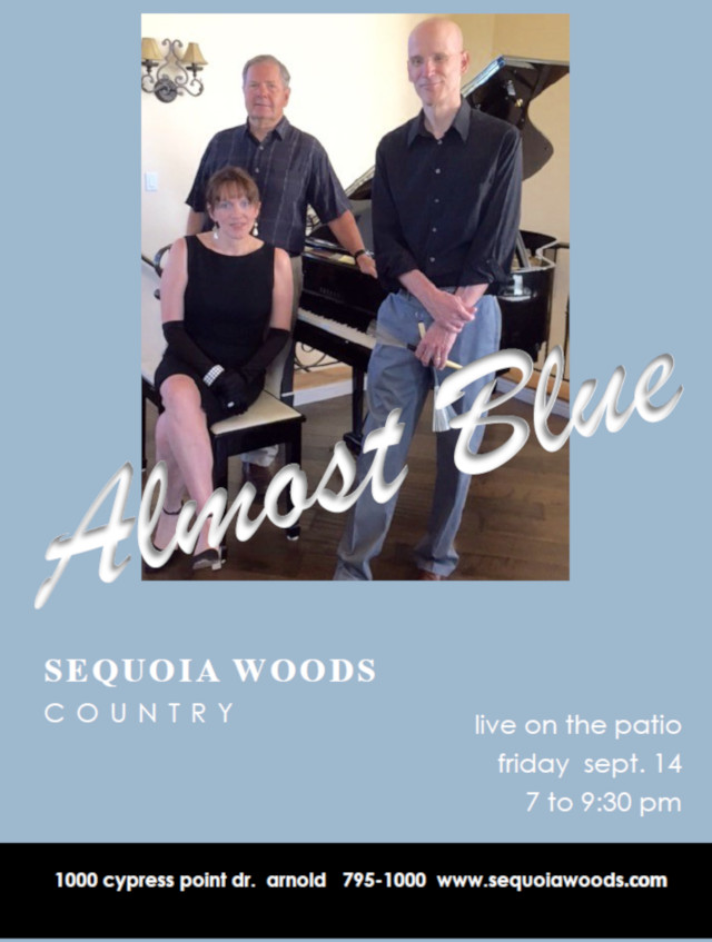 Almost Blue Tonight At Sequoia Woods