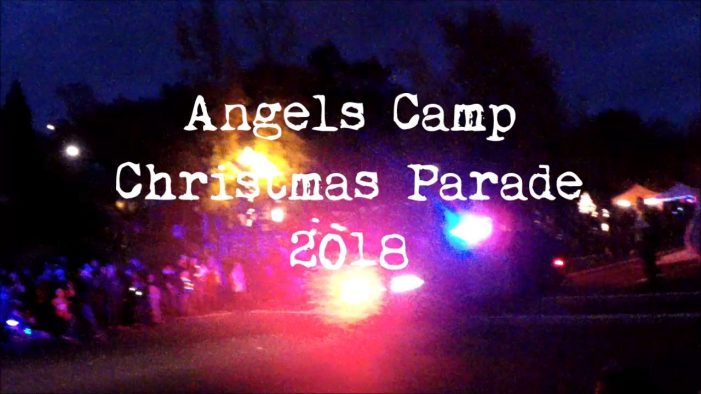 The 2018 Angels Camp Christmas Parade & Open House Pictures & Video