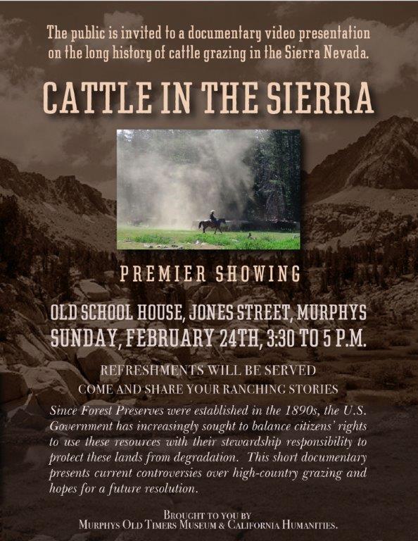 “Cattle in the Sierra” Presentation at the Old School House in Murphys on February 24th