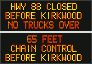 Traffic Moving on Hwys 4 & 108, Chain Controls in Place, Hwy 88 Closed Before Kirkwood