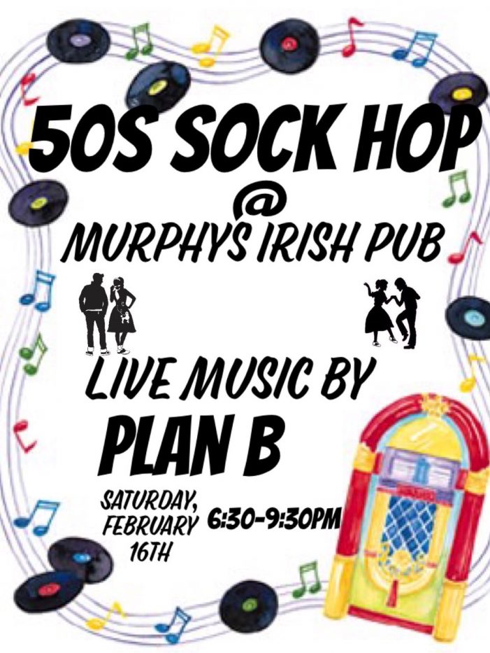 50’s Sock Hop Tonight at Murphys Irish Pub..Oh This is Gonna Be Fun!