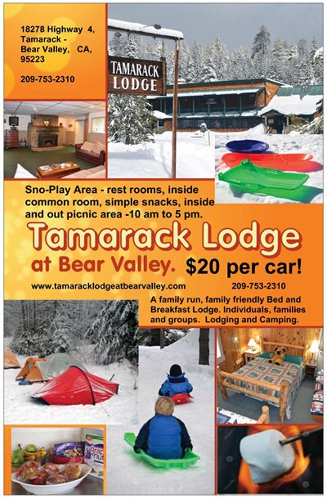 Tamarack Lodge at Bear Valley is Your Family Run, Family Friendly, Bed and Breakfast Destination For Lodging, Snow Play, Snow Camping & More