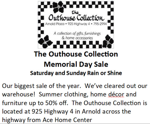 The Outhouse Collection Memorial Day Sale Saturday and Sunday Rain or Shine!