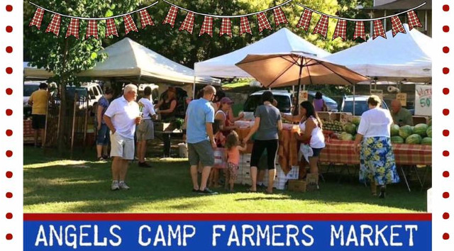 The Angels Camp Farmers Market is Every Friday Till Fall