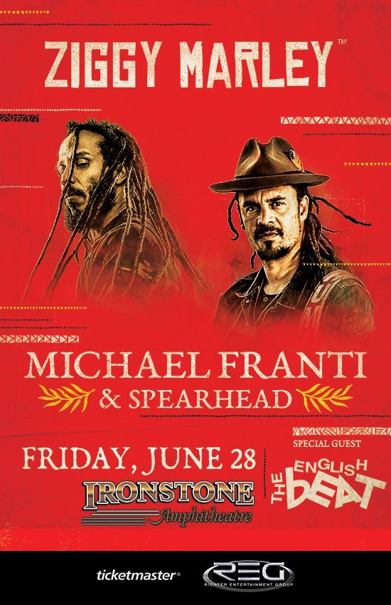 Ziggy Marley – Michael Franti & Spearhead, with English Beat Tonight at Ironstone Amphitheater
