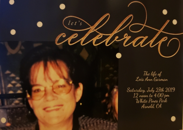 Lois Garman  1953 – 2019.  Celebration of Life on July 27th