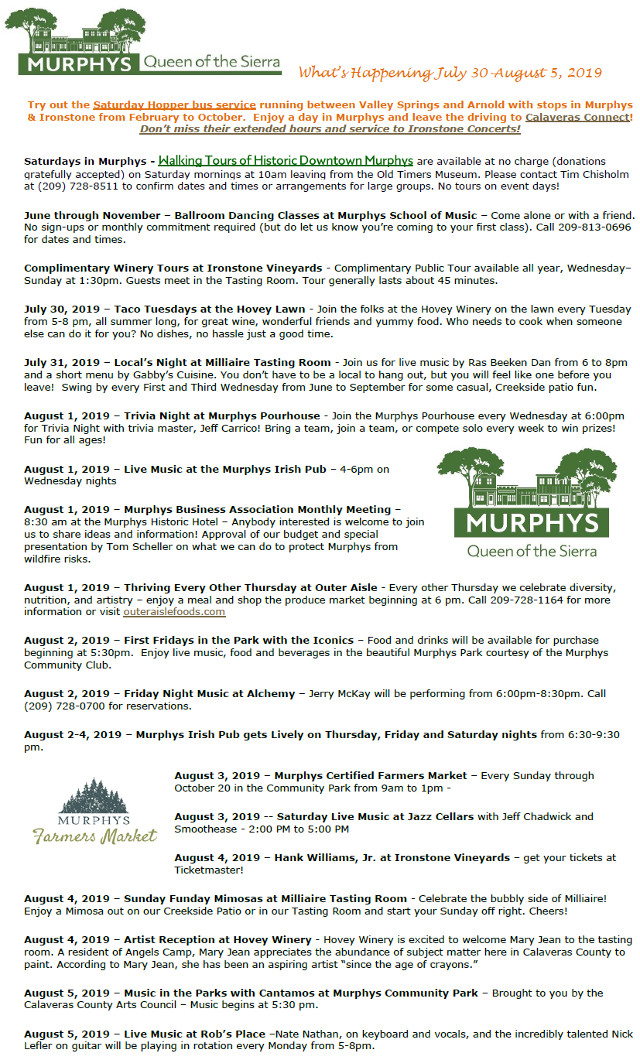 What’s Happening in Murphys Through August 5th!