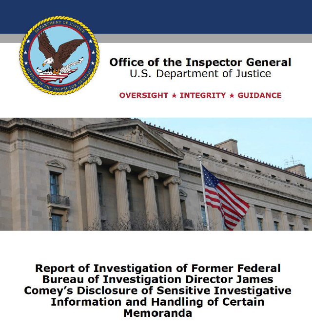 Office of the Inspector General Report on James B. Comey’s Memos & Dissemination