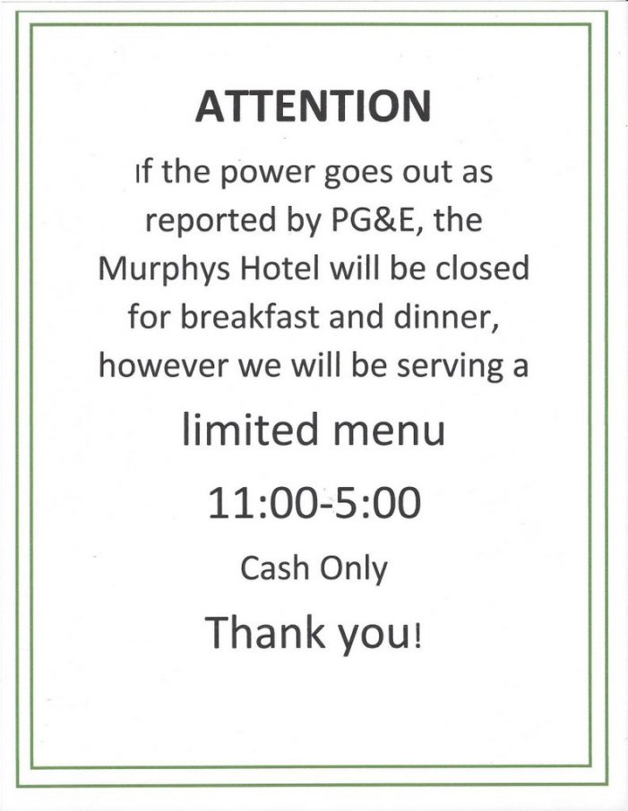 If PG&E Interrupts Power Murphys Hotel will Remain Open With Limited Menu