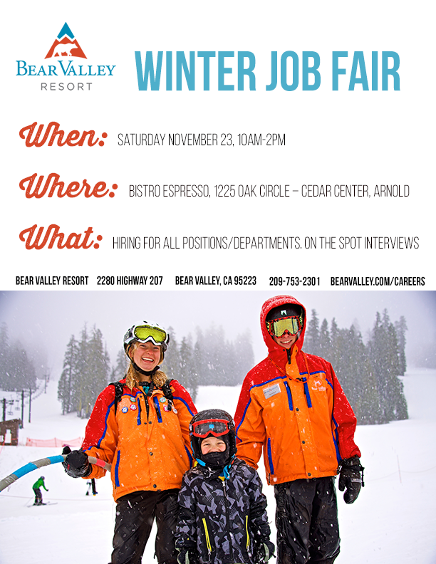 The 2019 Bear Valley Winter Job Fair is November 23rd at Bistro Espresso