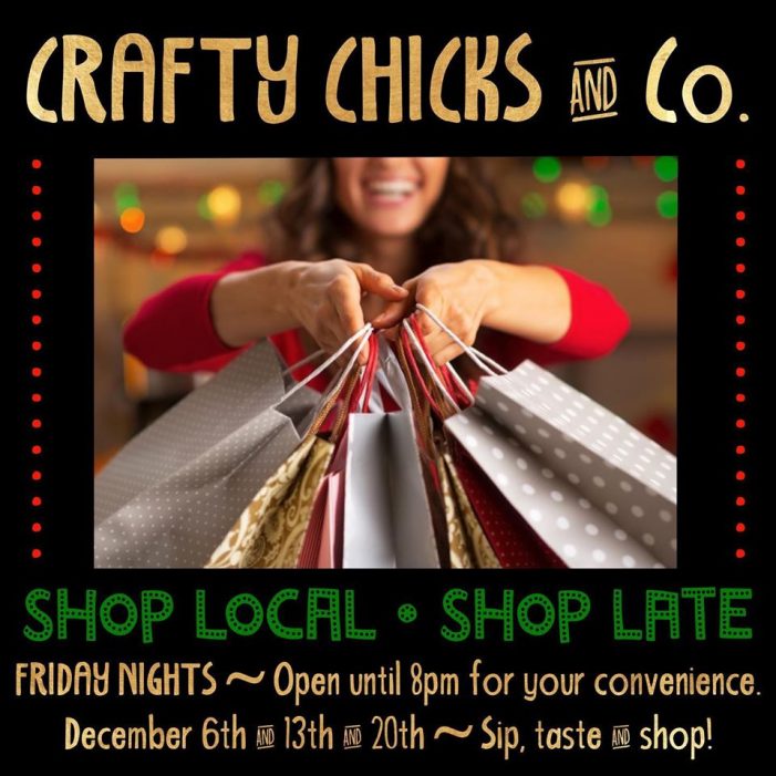 Crafty Chicks & Co Open Late Every Friday Night in December!