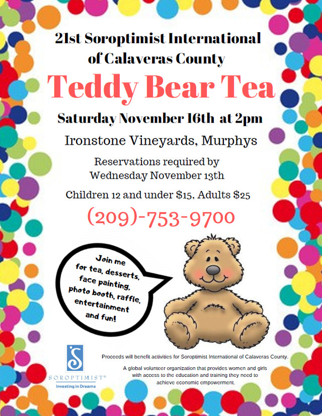 The 21st Soroptimist International of Calaveras County Teddy Bear Tea is November 16th