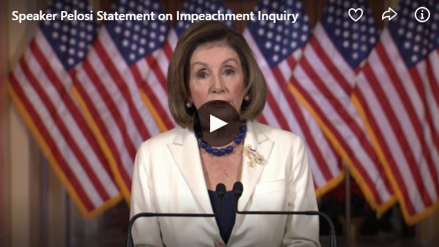 House Speaker Nancy Pelosi Asks Committees to Move Forward on Impeachment