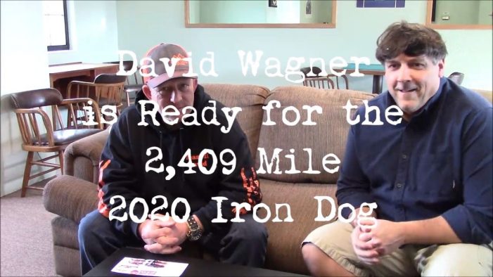 David Wagner is Ready for the  2,409 Mile 2020 Iron Dog