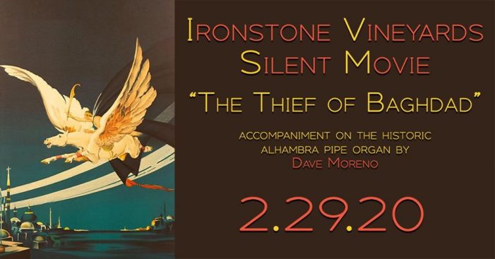 Silent Movie Night “The Thief of Baghdad” At Ironstone Vineyards