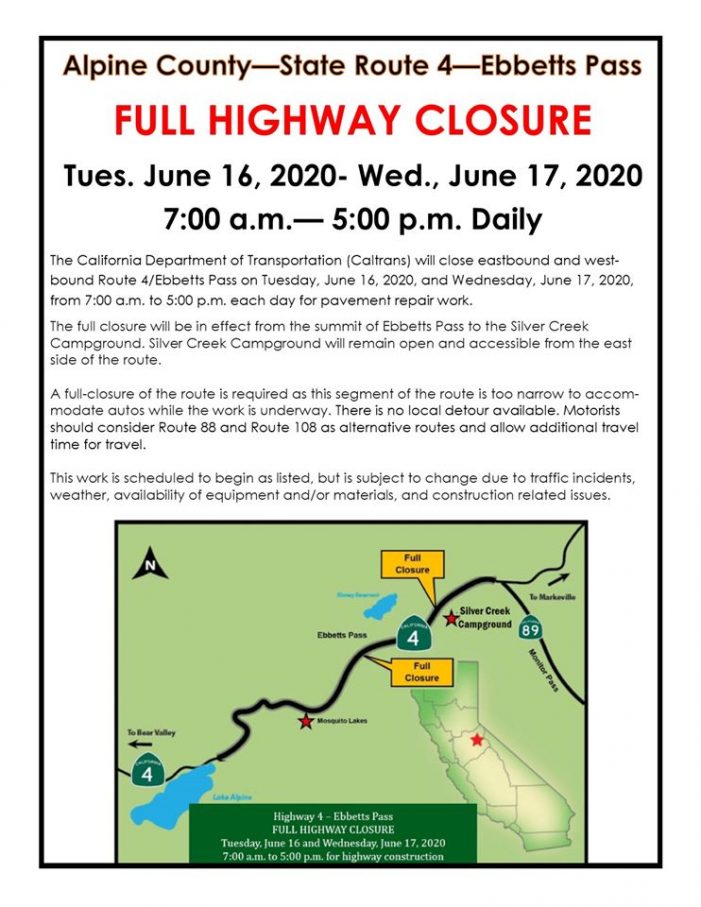 Reminder….Hwy 4 over Ebbetts Pass Closed from 7am to 5pm Today & Tomorrow!