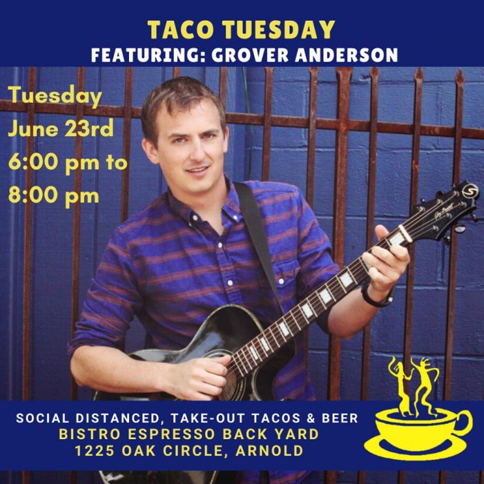 Taco Tuesday with Grover Anderson Tonight at Bistro Espresso