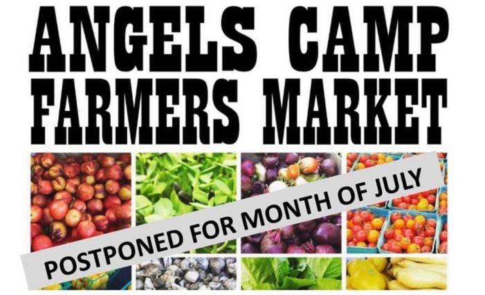 Angels Camp Farmers Market Postponed Till August