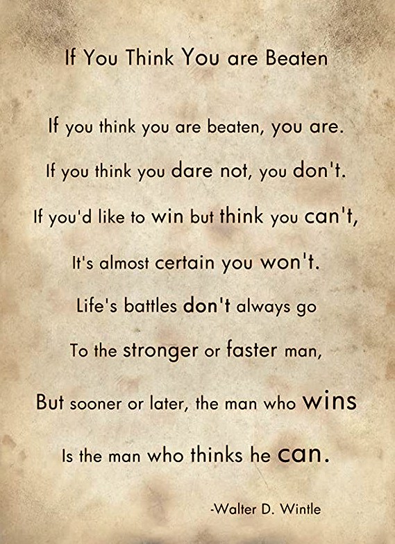 The Man Who Thinks He Can!  – by Walter D. Wintle