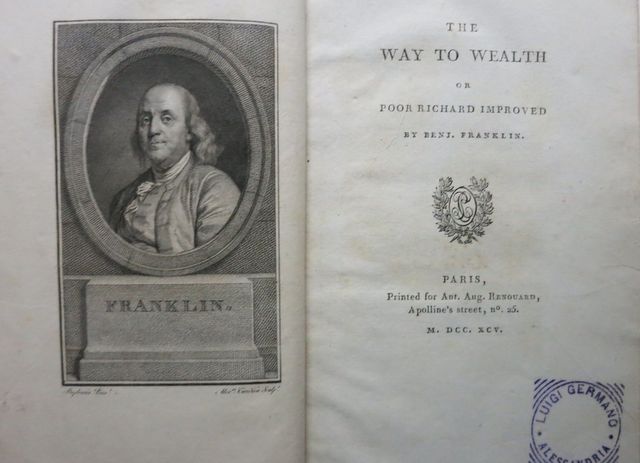 The Way to Wealth, The Classic Franklin Summary of Advice from Poor Richard’s Almanac