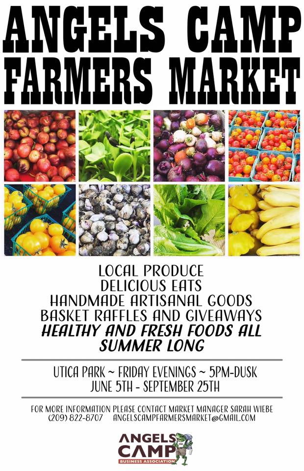 Don’t Miss Angels Camp Farmers Market Every Friday, 5pm Till Dusk  Last Market This Year!