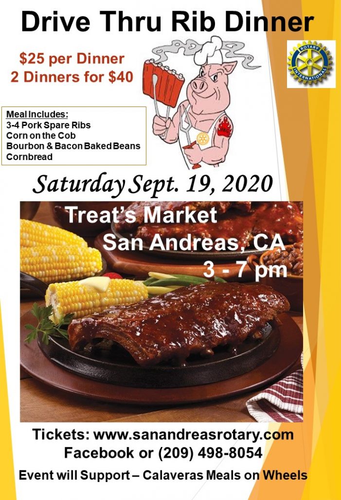 San Andreas Rotary’s Drive Thru Rib Dinner is September 19th