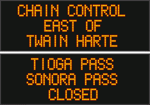Chain Controls in Effect on Hwys 88, 4 & 108.
