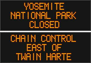 Chain Controls on Hwys 88, 4, 108 & Yosemite Park Remains Closed