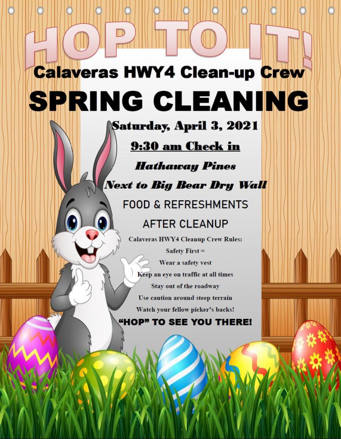 “Hop To It” Calaveras Hwy4 Clean-Up Crew Spring Cleaning is April 3rd!