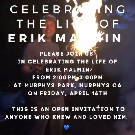 Memorial for Erik Malmin, 30 of Angels Camp will be April 16th