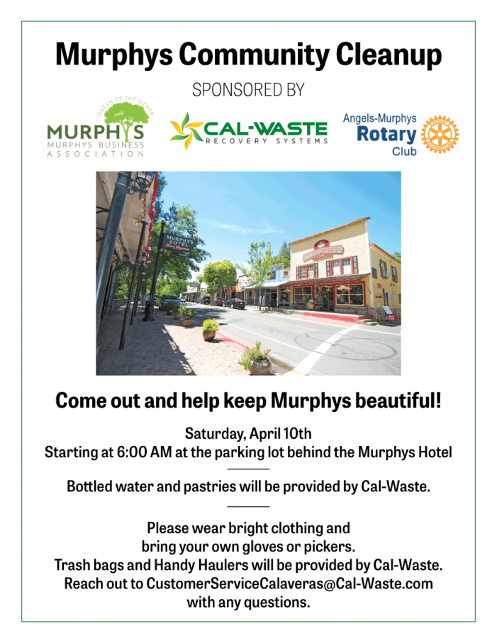 Murphys Community Cleanup is April 10 Starting at 6am!