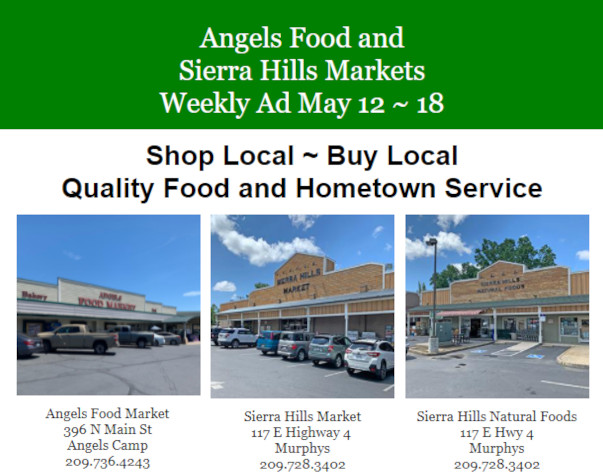 ﻿Angels Food and Sierra Hills Markets Weekly Ad May 12 ~ 18