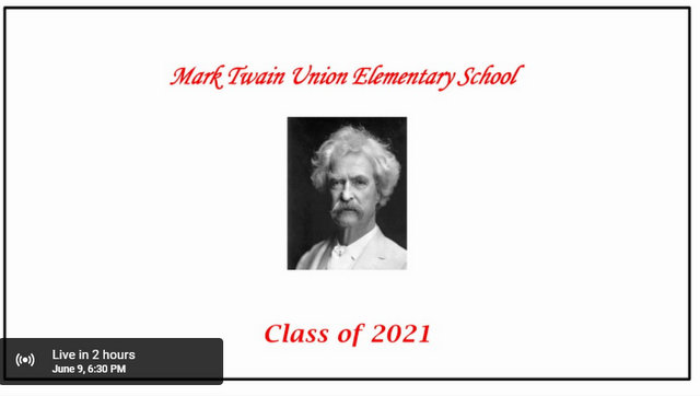 Mark Twain Union Elementary School Commencement – Class of 2021