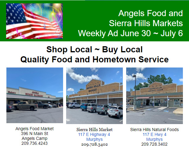 ﻿Angels Food and Sierra Hills Markets Weekly Ad June 30 ~ July 6