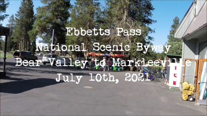 A July 10th Trip Over Ebbetts Pass on the Ebbetts Pass National Scenic Byway
