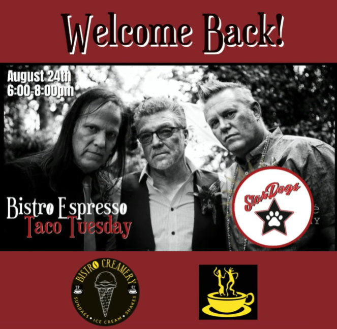 Don’t Miss The Stardogs at Bistro Espresso’s Taco Tuesday!