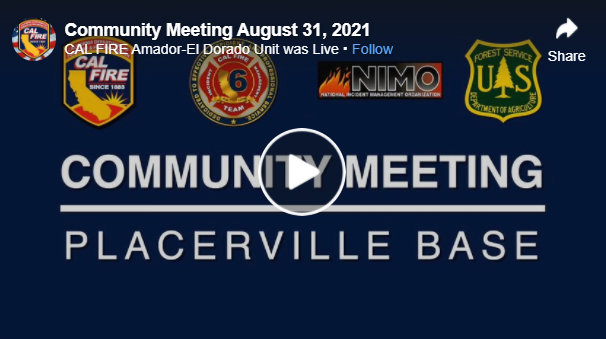 Caldor Fire Community Meeting Video for August 31, 2021