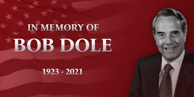 WWII Veteran, Senator & Presidential Candidate Robert Joseph Dole 1923 – 2021