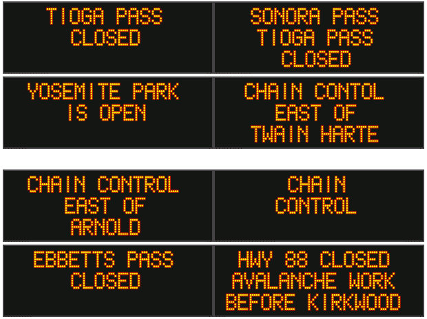 Monday Morning Chain Control Update….Controls on Hwys 88, 4 & 108.  Hwy 88 Closed at Carson Spur