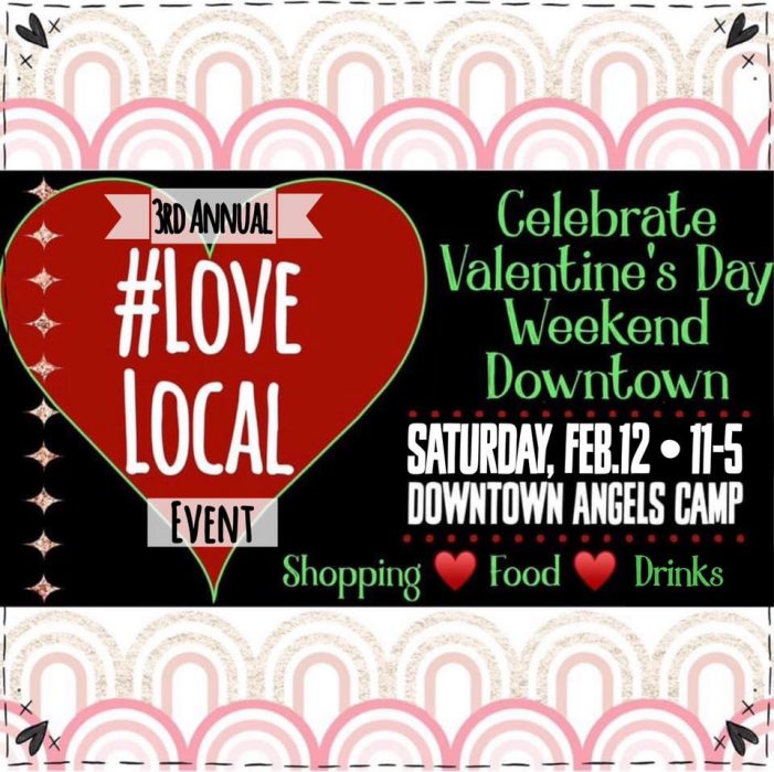 The 3rd Annual Love Local Event in Downtown Angels Camp
