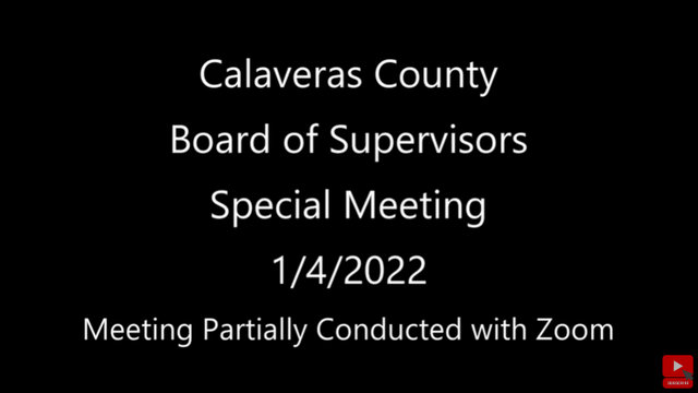 Calaveras County Board of Supervisors Held Special Meeting on State of Emergency for Winter Storms