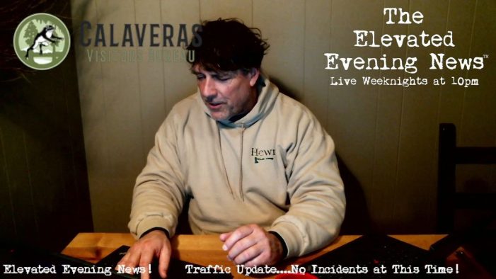 The Elevated Evening News™ …..Our Weekend Preview Show is Below!
