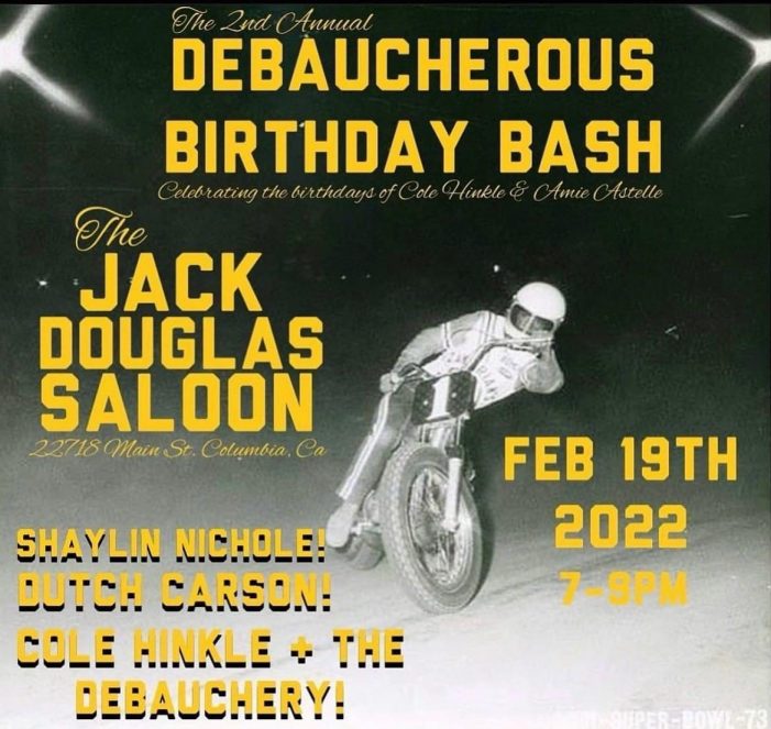 2nd Annual Debaucherous Birthday Bash (Cole Hinkle & the Debauchery – Dutch Carson – Shaylin Nichole)