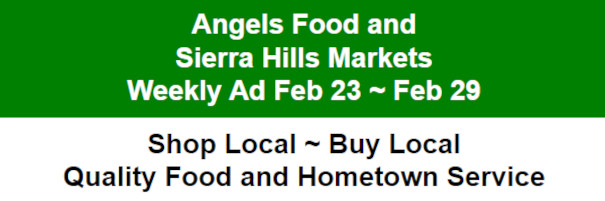 Angels Food and Sierra Hills Markets Weekly Ad Feb 23rd ~ March 1st