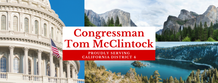 Rep. McClintock and Rep. LaMalfa Introduce Legislation Requiring the U.S. Forest Service to Immediately Suppress Wildfires